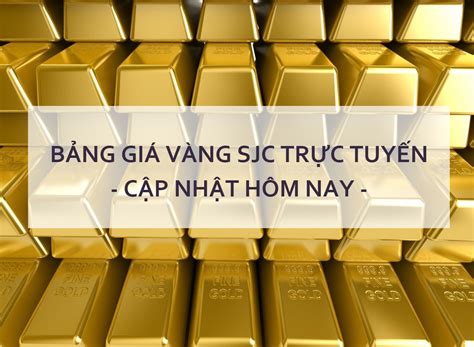 giá vàng sjc trực tuyến hôm nay